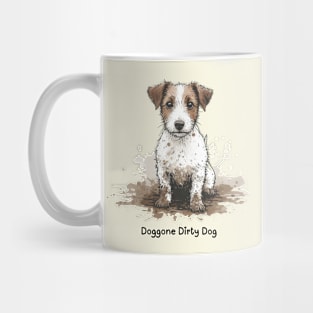 Doggone Dirty Dog - Jack Russell Terrier Mug